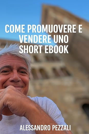 Copertina di COME PROMUOVERE E VENDERE UNO SHORT EBOOK